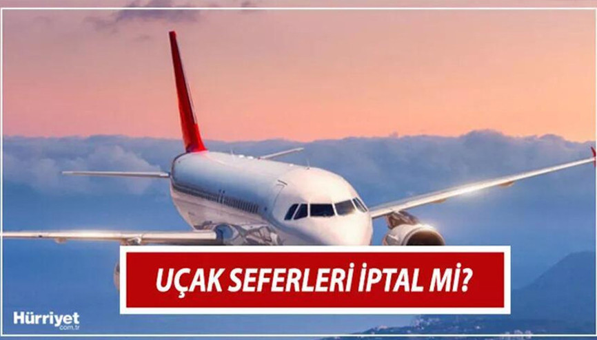 UÇAK SEFERLERİ İPTAL Mİ Hangi uçuşlar iptal edildi İşte Anadolu Jet, Pegasus 2-3 Ocak iptal edilen uçak seferleri listesi (Sabiha Gökçen Havalimanı)