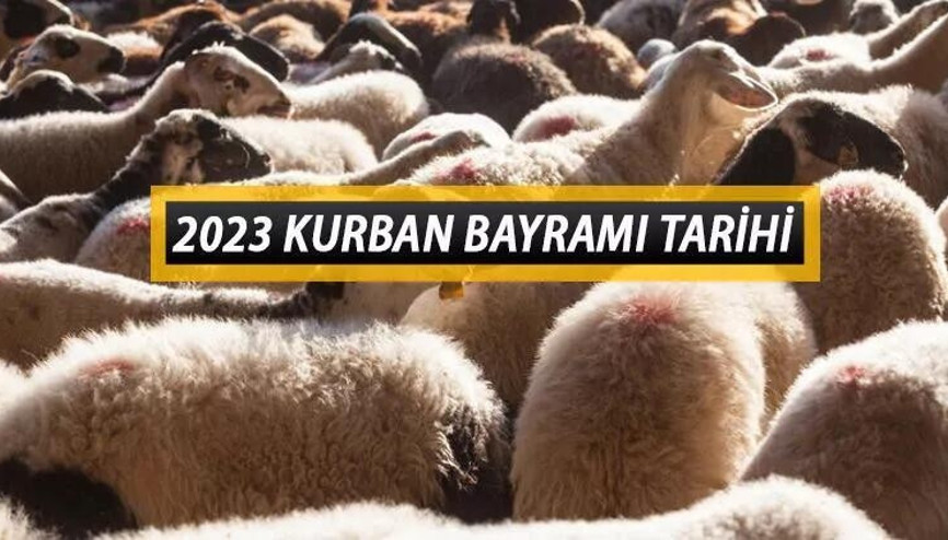 2023 Kurban Bayramı ne zaman İşte Kurban Bayramı 1. gün tarihi