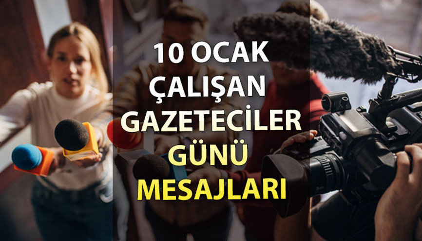 10 Ocak Çalışan Gazeteciler günü mesajları ve sözleri 2023 (RESİMLİ) | 10 Ocak Çalışan Gazeteciler günü nedir, ne zaman kutlanır 10 Ocak Çalışan Gazeteciler günü mesajları ve sözleri 2023 (RESİMLİ) | 10 Ocak Çalışan Gazeteciler günü nedir, ne zaman kutlanır