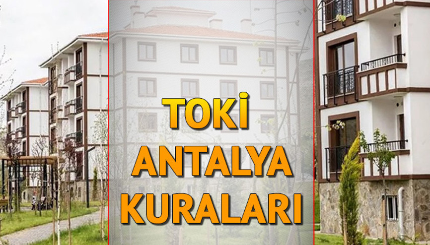 TOKİ ANTALYA (MERKEZ) KURA ÇEKİLİŞİ SONUÇLARI İSİM LİSTESİ SORGULAMA | 18 Ocak 2023 Antalya TOKİ kura çekimi sonuçları ne zaman açıklanacak