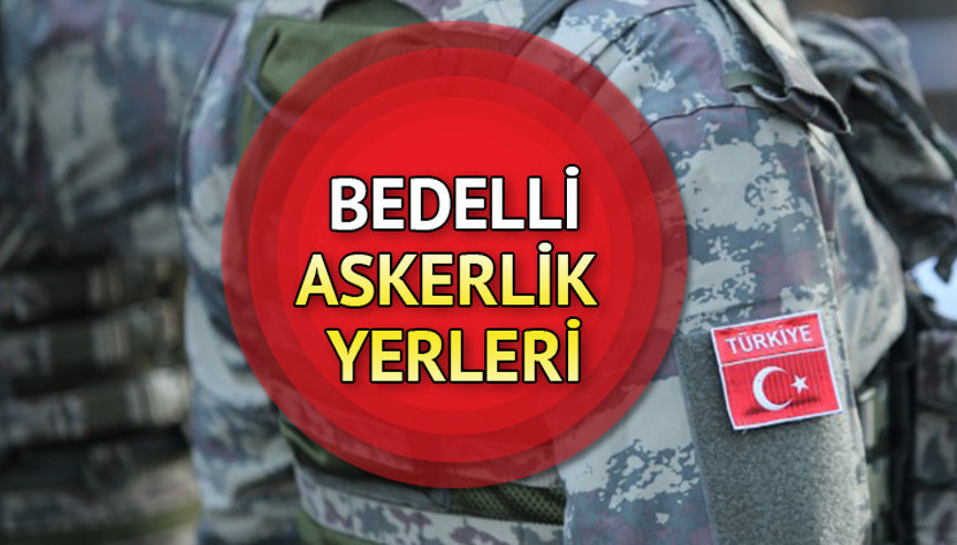 BEDELLİ ASKERLİK YERLERİ SONUÇLARI AÇIKLANDI E-Devlet bedelli askerlik sınıflandırma sonuçları nasıl öğrenilir