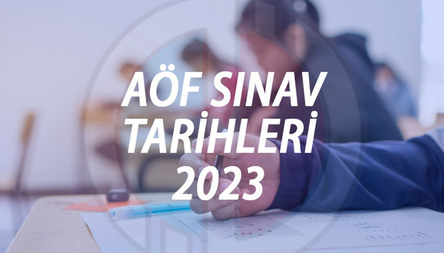 AÖF final sınavları ne zaman, saat kaçta 2023 Açıköğretim AÖF sınav giriş belgesi sorgulama