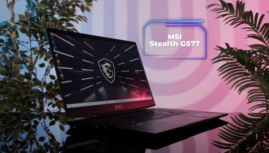 MSI Stealth GS77 incelemesi MSI Stealth GS77 incelemesi