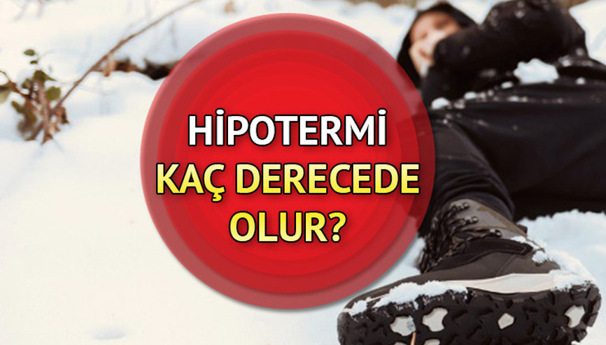 Hipotermi kaç derecede olur Hipotermi nedir Depremde Hipotermi belirtileri ve tedavisi Hipotermi kaç derecede olur Hipotermi nedir Depremde Hipotermi belirtileri ve tedavisi