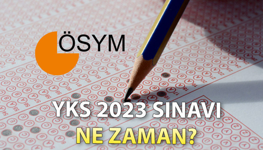 YKS SINAV TARİHİ 2023 | YKS sınavı ne zaman, üniversite sınavı ertelenecek mi 2023 YKS (AYT-TYT-YDT) başvuru takvimi açıklandı mı YKS SINAV TARİHİ 2023 | YKS sınavı ne zaman, üniversite sınavı ertelenecek mi 2023 YKS (AYT-TYT-YDT) başvuru takvimi açıklandı mı