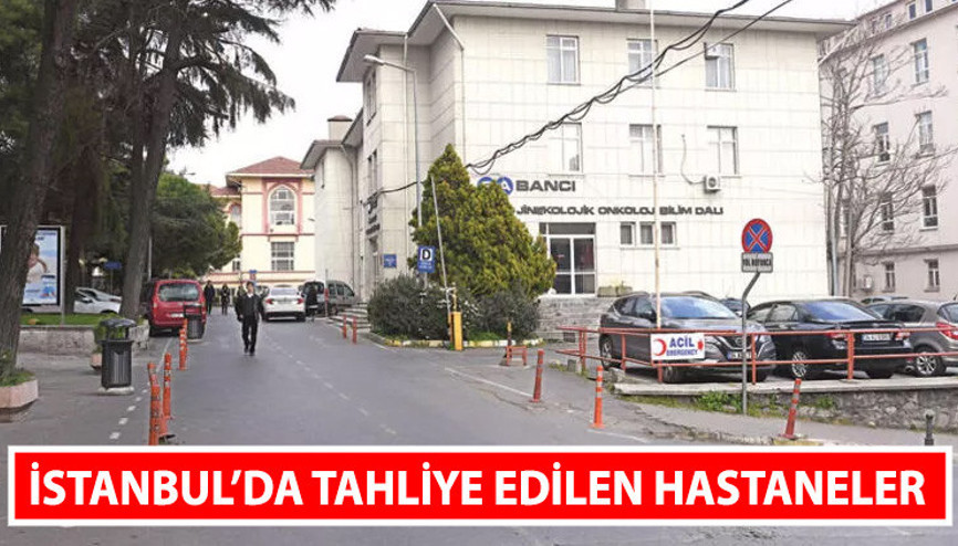 İstanbulda hangi hastaneler tahliye edildi Deprem riskiyle İstanbulda tahliye edilen hastaneler açıklandı