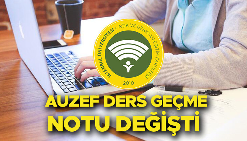 AUZEF ders geçme notu değişti AUZEF telafi sınavından geçmek için kaç puan almak lazım Kayıtlar ne zaman bitecek İşte AUZEF ham başarı notu hesaplaması