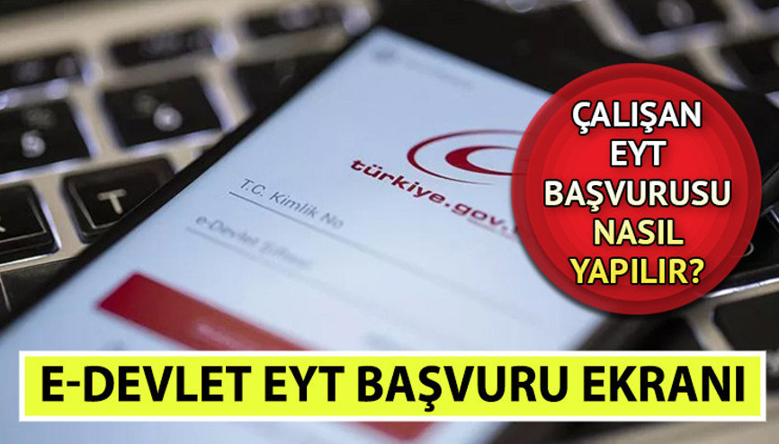 EYT emeklilik başvurusu nasıl yapılır  EYT başvurusu e-Devlet üzerinden yapılır mı, son gün ne zaman Milyonları ilgilendiriyor: İşte e-Devlet EYT başvurusu için videolu anlatım