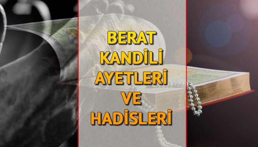 BERAT KANDİLİ HADİSLERİ VE AYETLERİ || Berat Gecesi hangi ayetler indi, Berat Kandili hadislerde var mı Berat Kandilinde ne olmuştur