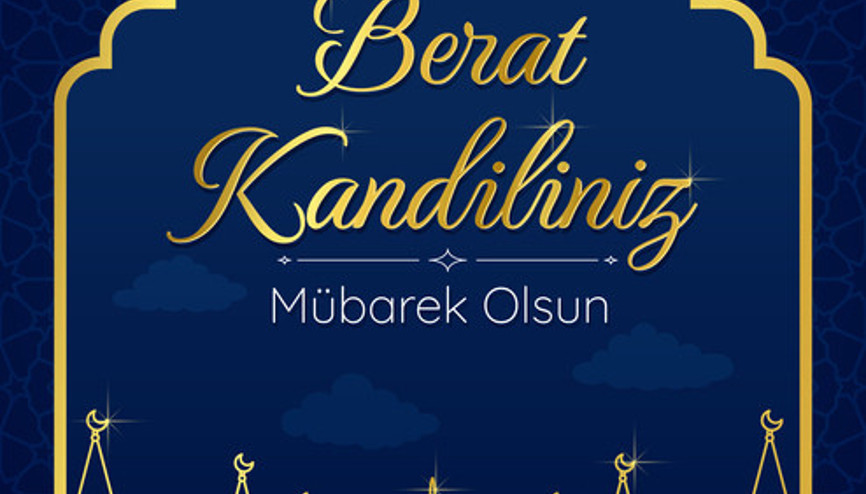 BERAT KANDİLİ MESAJLARI 2023 (RESİMLİ EN YENİ) ||  Dualı, hadisli, aileye, arkadaşa, sevgiliye, ayetli, uzun, kısa, yazılı, en anlamlı Berat Kandili mesajları ve sözleri