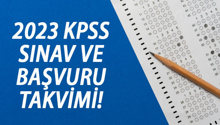 KPSS başvuruları ne zaman başlayacak 2023 KPSS ortaöğretim ve ön lisans sınavları yapılacak mı İşte, ÖSYM KPSS sınav takvimi