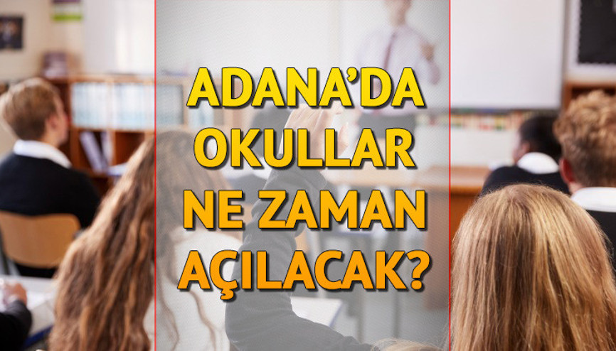 Adanada okullar ne zaman açılacak, yarın okul var mı Deprem bölgesi Adanada okullar Pazartesi açılacak mı Valilikten tarih açıklaması geldi Adanada okullar ne zaman açılacak, yarın okul var mı Deprem bölgesi Adanada okullar Pazartesi açılacak mı Valilikten tarih açıklaması geldi