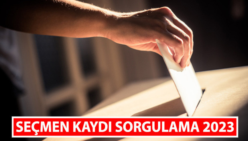 Seçmen kaydı sorgulama 2023 | Seçmen kaydım nerede e-Devlet ve YSK seçmen kaydı sorgulama nasıl yapılır Adım adım sorgulama işlemi