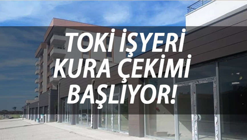 TOKİ “İlk İş Yerim kura” çekimi tarihleri belli oldu TOKİ İş yeri kura çekimi ne zaman İşte, Ankara, Konya, İzmir Trabzon kura çekiliş takvimi TOKİ “İlk İş Yerim kura” çekimi tarihleri belli oldu TOKİ İş yeri kura çekimi ne zaman İşte, Ankara, Konya, İzmir Trabzon kura çekiliş takvimi