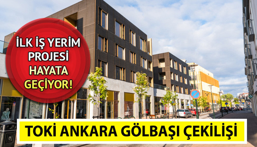İlk iş yerim projesi... TOKİ Ankara Gölbaşı çekiliş sonucu tam isim listesi 2023 | TOKİ Ankara iş yeri çekiliş sonuçları açıklandı mı