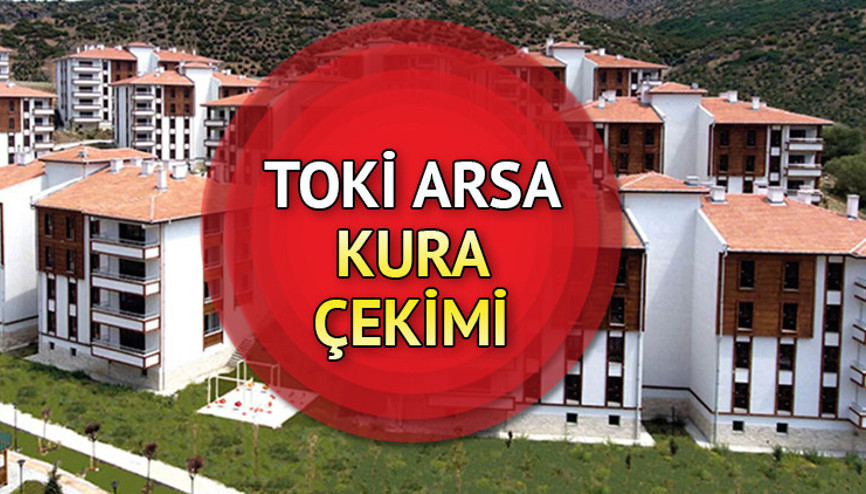 TOKİ ARSA KURA SONUCU İSİM LİSTESİ || 20 Mart TOKİ arsa kura çekilişi hangi illerde TOKİ müstakil, müşterek arsa kura sonuçları ve isim listesi