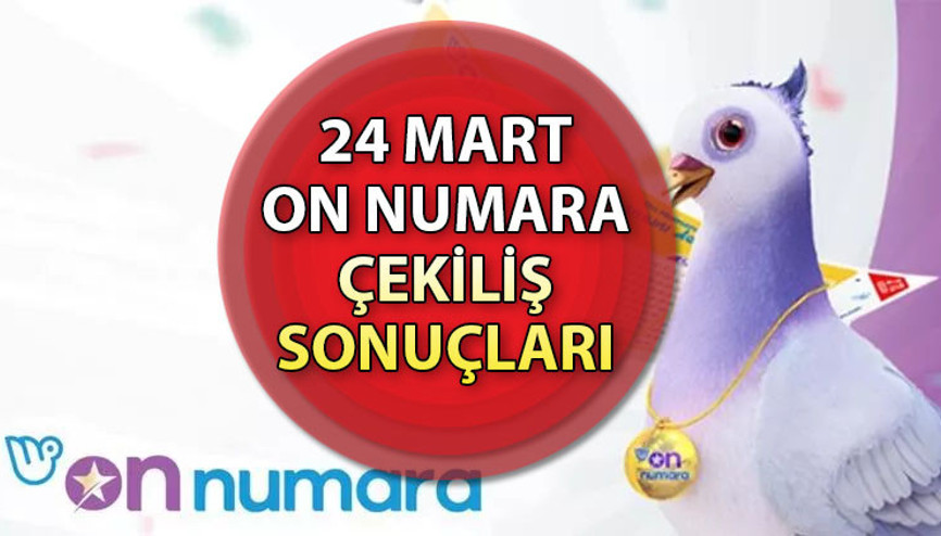 ON NUMARA çekiliş sonuçları açıklandı: 24 Mart On numara sonucu sorgulama ekranı | İşte, kazandıran numaralar ve bilet sorgulama yöntemi