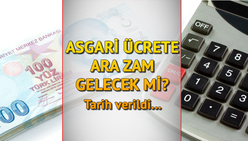 ASGARİ ÜCRETE ARA ZAM SON DURUM | 2023 Asgari ücrete ara zam yapılacak mı Yeni asgari ücret Temmuz ayında ne kadar olur Tarih belli oldu