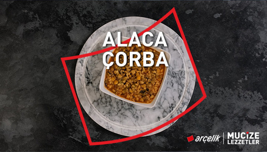 Alaca çorba tarifi | Mucize Lezzetler