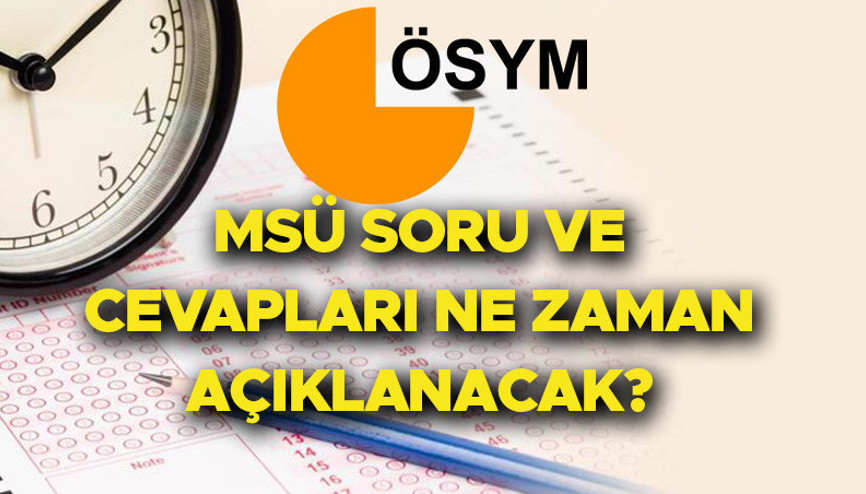 2023 MSÜ CEVAP ANAHTARI KİTAPÇIĞI: MSÜ sınav soruları ile cevapları yayınlandı İşte ÖSYM ile MSÜ soru ve cevap anahtarı (PDF)