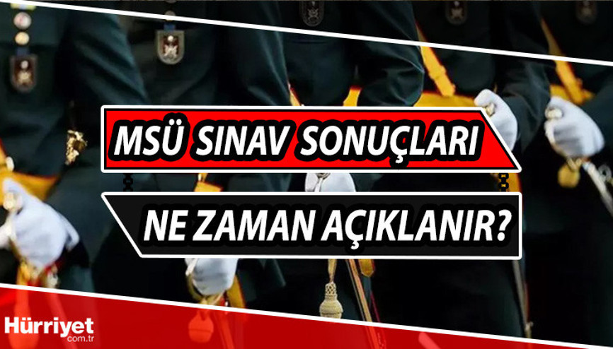 MSÜ sınav sonuçları ne zaman, hangi gün açıklanacak ÖSYM MSÜ sınav sonuç tarihi 2023 açıklandı mı Gözler o tarihe çevrildi