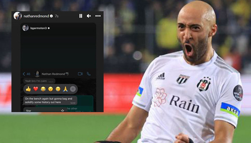 Beşiktaşta Nathan Redmond, WhatsApp mesajlarını paylaştı Fenerbahçe maçından önce arkadaşına yazmış...