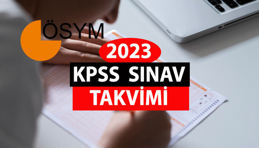 Memurluk (KPSS) sınavı ne zaman ÖSYM 2023 Genel Yetenek-Genel Kültür, Alan Bilgisi Eğitim Bilimleri ve ÖABT sınav takvimi