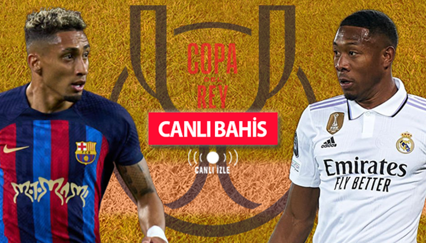 El Clasico CANLI YAYINLA Misli.comda İspanya Kral Kupası iddaa oranları, Real-Barça muhtemel 11ler...