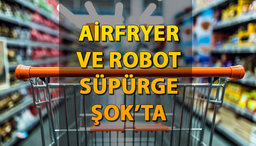 ŞOK 8 Nisan Aktüel Ürünler Kataloğu 2023 | ŞOK’ta Airfyer ve akıllı robot süpürge hafta sonu satışa çıkıyor ŞOK 8 Nisan Aktüel Ürünler Kataloğu 2023 | ŞOK’ta Airfyer ve akıllı robot süpürge hafta sonu satışa çıkıyor