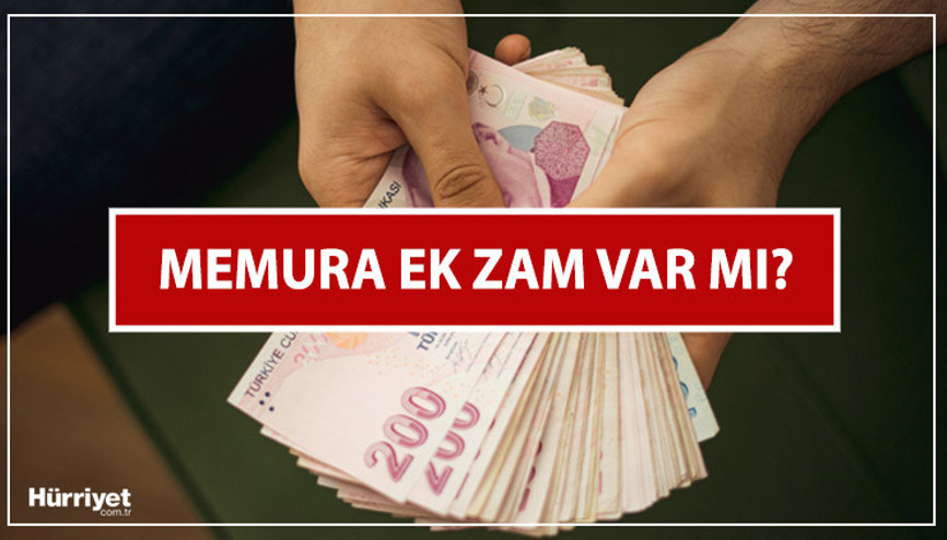 MEMUR ZAMMI OLACAK MI 2023 Temmuz’da memur maaşları ne kadar olacak, ara zam gelecek mi İşte, memur maaş zammı son durum