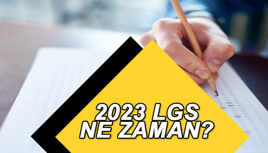 LGS ne zaman, kaç gün kaldı 2023 LGS sınav giriş belgesi yayımlandı mı LGS sonuçları ve sınav tarihleri