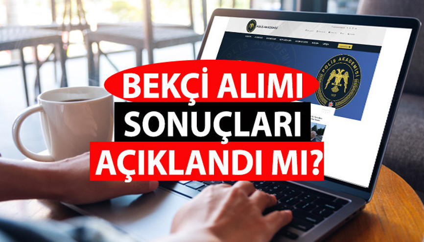2023 Bekçi alımı başvuru sonuçları açıklandı mı 1.250 Çarşı ve Mahalle bekçi alımı sonuçları sorgulama ekranı