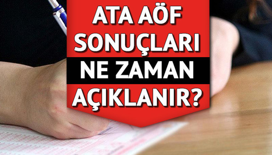 ATA AÖF sınav sonuçları ne zaman açıklanacak ATA AÖF 2023 online ara (vize) sınav sonuçları ataaof.edu.tr sorgulama ekranı