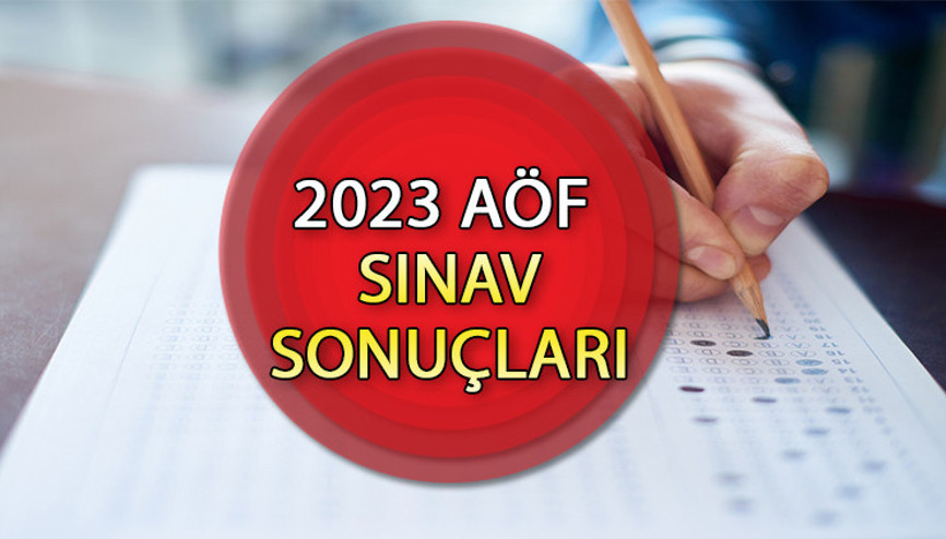 AÖF sınav sonuçları açıklandı mı, ne zaman açıklanacak AÖF sınav sonuçları açıklanma tarihi 2023 Anadolu Üniversitesi AÖF sonuçları sorgulama (e-Devlet