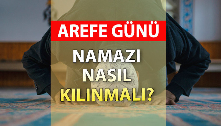 AREFE GÜNÜ HANGİ NAMAZLAR KILINIR Arefe günü namazı nasıl kılınır, kaç rekat İşte, Şükür, Tesbih, Duhâ ve Mahsus namazı kılınışı AREFE GÜNÜ HANGİ NAMAZLAR KILINIR Arefe günü namazı nasıl kılınır, kaç rekat İşte, Şükür, Tesbih, Duhâ ve Mahsus namazı kılınışı