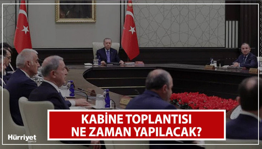 KABİNE TOPLANTISI NE ZAMAN, bugün (24 Nisan) var mı Bu hafta Cumhurbaşkanlığı Kabine Toplantısı yapılacak mı İşte Kabinede gündeme gelmesi beklenen konular...
