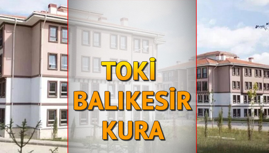 TOKİ BALIKESİR ARSA KURA SONUÇLARI || TOKİ arsa kura sonuçları açıklandı mı, nasıl öğrenilir Balıkesir TOKİ arsa kura sonucu sorgulama