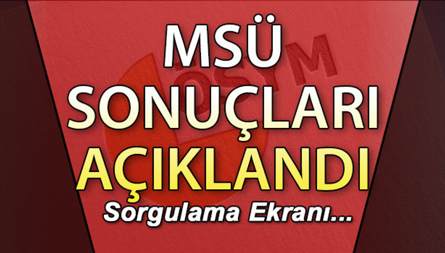 MSÜ SINAV SONUÇLARI SORGULAMA EKRANI ÖSYM.gov.tr (27 Nisan 2023) | 2023 MSÜ sınav sonuçları erişime açıldı... (MSÜ sonuçlarına nasıl bakılır)