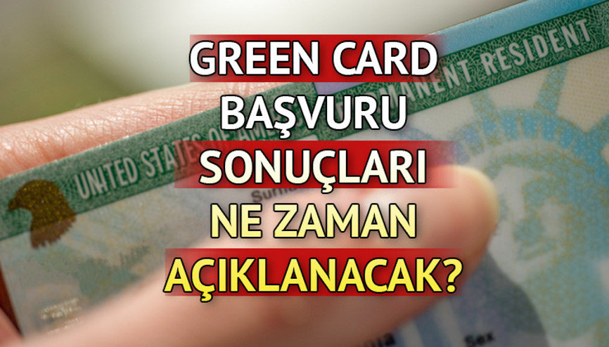 GREEN CARD SONUÇ TARİHİ 2023: Green Card sonuçları ne zaman, hangi gün açıklanacak, ABD Yeşil Kart (DV Lottery) başvuru sonucu nasıl öğrenilir GREEN CARD SONUÇ TARİHİ 2023: Green Card sonuçları ne zaman, hangi gün açıklanacak, ABD Yeşil Kart (DV Lottery) başvuru sonucu nasıl öğrenilir