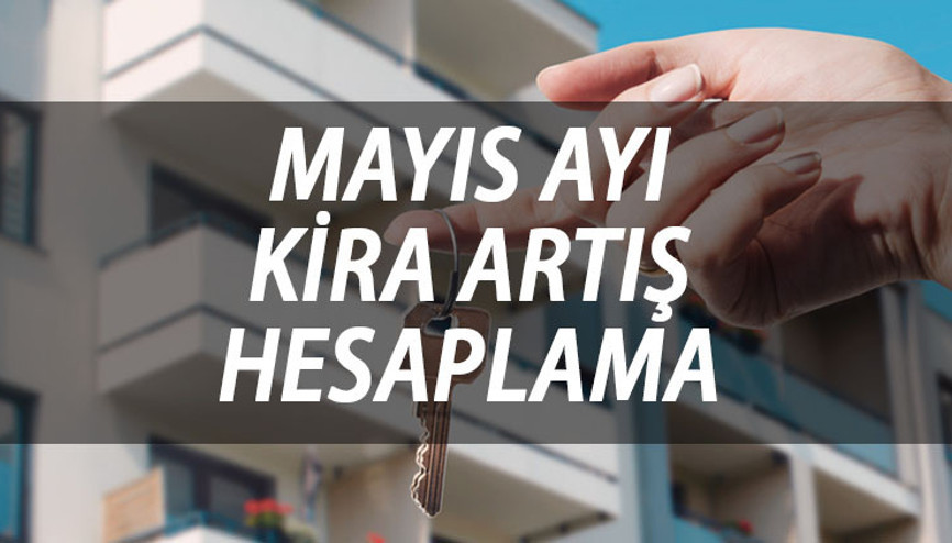 MAYIS AYI KİRA ARTIŞ ORANI 2023 | Mayıs ayında en fazla % kaç zam yapılacak Ev sahipleri ve kiracılar için yüzdeler belli oldu