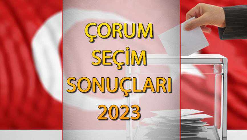 ÇORUM SEÇİM SONUÇLARI 2023 ne zaman açıklanacak 14 Mayıs Cumhurbaşkanlığı ve Milletvekili seçim sonucu ve oy oranları Hurriyet.com.trde olacak ÇORUM SEÇİM SONUÇLARI 2023 ne zaman açıklanacak 14 Mayıs Cumhurbaşkanlığı ve Milletvekili seçim sonucu ve oy oranları Hurriyet.com.trde olacak