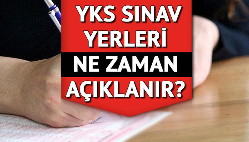 YKS sınav yerleri ne zaman belli olacak 2023 YKSye kaç gün kaldı Üniversite sınavı YKS (TYT-AYT-YDT) sınav belgesi sorgulama ekranı ÖSYM.gov.trde olacak