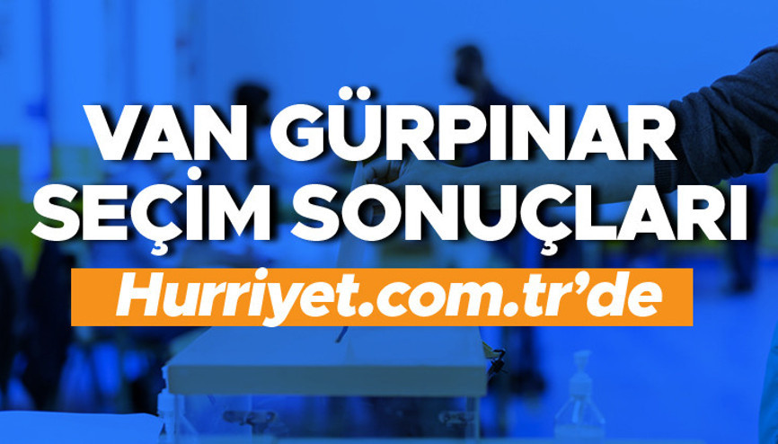 Van Gürpınar Seçim Sonuçları 2023 hürriyet.com.trde olacak... İşte Gürpınar oy oranları ve toplam seçmen sayısı