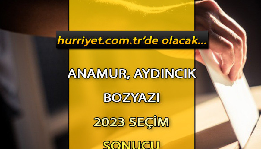 Mersin Anamur, Aydıncık, Bozyazı Seçim Sonuçları 2023 hürriyet.com.trde olacak... İşte Anamur, Aydıncık, Bozyazı oy oranları ve toplam seçmen sayısı