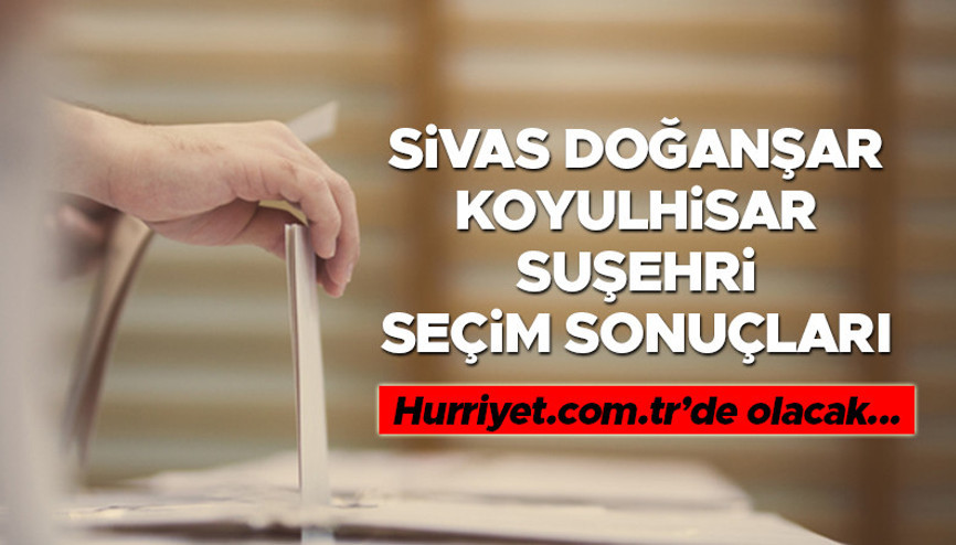 Sivas Doğanşar, Koyulhisar, Suşehri Seçim Sonuçları 2023 hürriyet.com.trde olacak... İşte Doğanşar, Koyulhisar, Suşehri oy oranları ve toplam seçmen sayısı Sivas Doğanşar, Koyulhisar, Suşehri Seçim Sonuçları 2023 hürriyet.com.trde olacak... İşte Doğanşar, Koyulhisar, Suşehri oy oranları ve toplam seçmen sayısı
