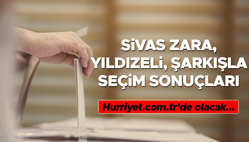 Sivas Zara, Yıldızeli, Şarkışla Seçim Sonuçları 2023 hürriyet.com.trde olacak... İşte Zara, Yıldızeli, Şarkışla oy oranları ve toplam seçmen sayısı