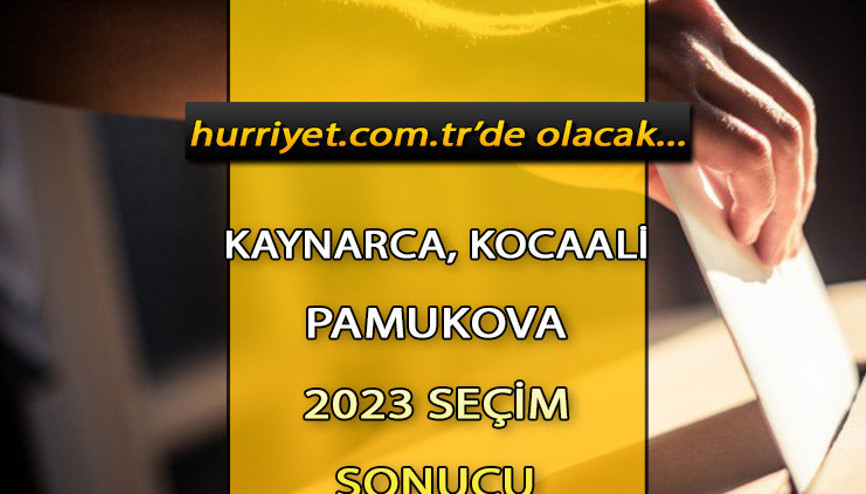 Sakarya Kaynarca, Kocaali, Pamukova Seçim Sonuçları 2023 hürriyet.com.trde olacak... İşte Kaynarca, Kocaali, Pamukova oy oranları ve toplam seçmen sayısı