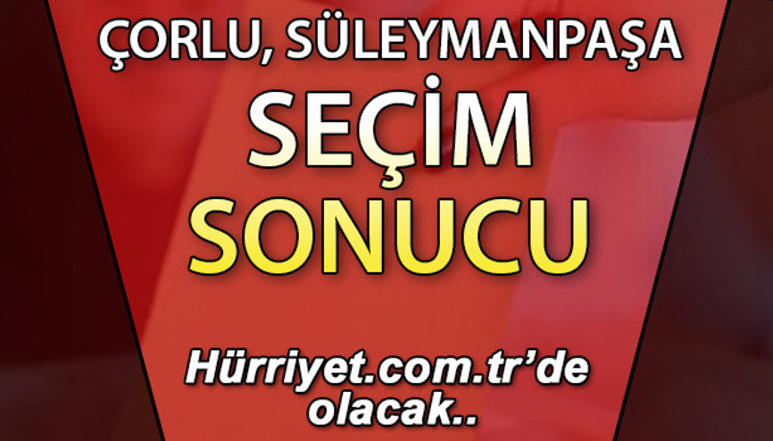 Çorlu, Süleymanpaşa Seçim Sonuçları 2023 hurriyet.com.trde olacak... İşte Tekirdağ Çorlu, Süleymanpaşa oy oranları, nüfus bilgileri