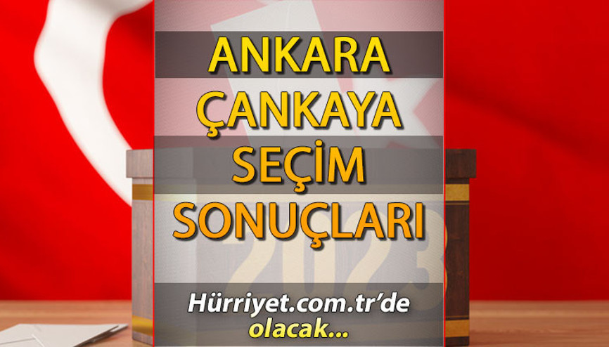 ANKARA ÇANKAYA 2023 SEÇİM SONUÇLARI - 14 Mayıs 2023 Genel Seçimi Çankaya İlçesi Cumhurbaşkanlığı sonucu ve Milletvekili sayısı, oy oranları ve dağılımları ANKARA ÇANKAYA 2023 SEÇİM SONUÇLARI - 14 Mayıs 2023 Genel Seçimi Çankaya İlçesi Cumhurbaşkanlığı sonucu ve Milletvekili sayısı, oy oranları ve dağılımları