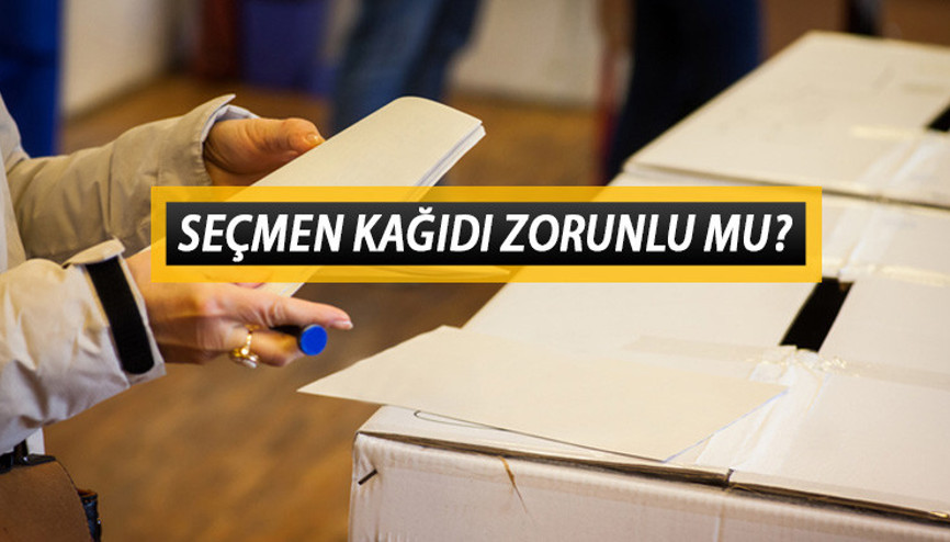SEÇMEN KAĞIDI NEREDEN ALINIR Seçmen kağıdı olmadan oy kullanılır mı, zorunlu mu İşte 14 Mayıs oy kullanırken gerekli belgeler